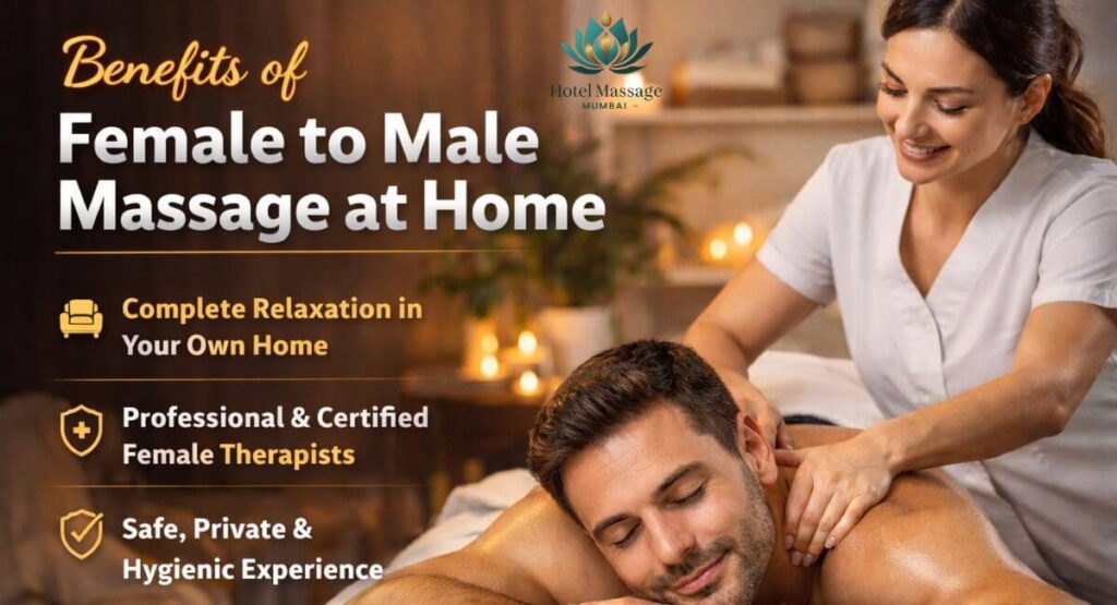 Benefits of Female to Male Massage at Home